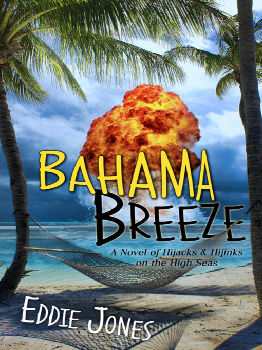 Title details for Bahama Breeze by Eddie Jones - Available